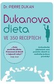 obálka: Dukanova dieta ve 350 receptech