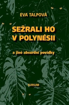 obálka: Sežrali ho v Polynésii
