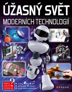 obálka: Úžasný svět moderních technologií