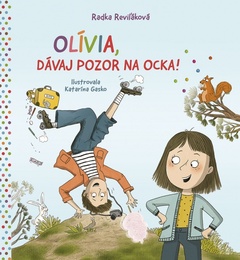 obálka: Olívia, dávaj pozor na ocka!