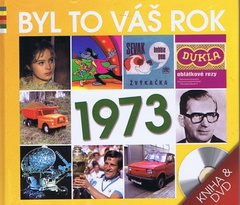 obálka: Byl to váš rok 1973 - DVD+kniha