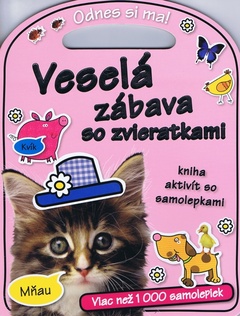 obálka: Veselá zábava so zvieratkami - Kniha aktivít so samolepkami