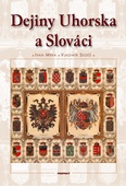 obálka: Dejiny Uhorska a Slováci