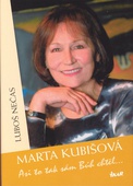 obálka: Marta Kubišová-Asi to tak sám Bůh chtěl