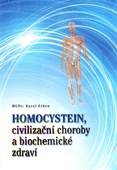 obálka: Homocystein, civilizační choroby a biochemické zdraví