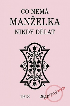 obálka: Co nemá manželka nikdy dělat