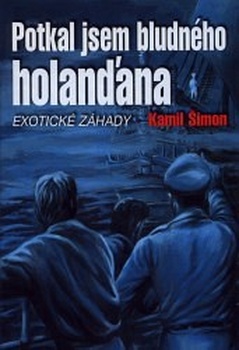 obálka: POTKAL JSEM BLUDNÉHO HOLANĎANA
