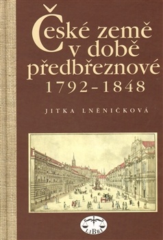 obálka: České země v době předbřeznové 1792-1848