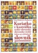 obálka: Kuriatko v kastrůlku česko-slov.slov.-český slovník gastronómie