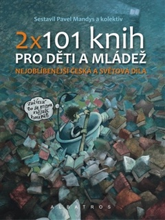 obálka: 2 x 101 KNIH PRO DĚTI A MLÁDEŽ
