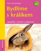 obálka: Bydlíme s králíkem