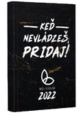 obálka: Keď nevládzeš, pridaj! - Môj FITdiár 2022