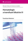 obálka: Hematologie a transfuzní lékařství II - Transfuzní lékařství