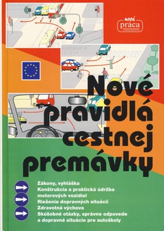 obálka: Nové pravidlá cestnej premávky