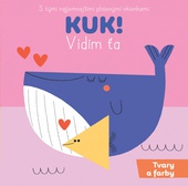 obálka: Kuk Vidím Ťa Farby a tvary