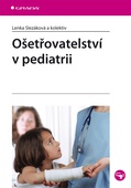obálka: Ošetřovatelství v pediatrii