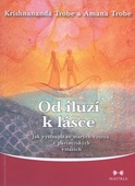 obálka: Od iluzí k lásce - Jak vystoupit ze starých vzorců v partnerských vztazích