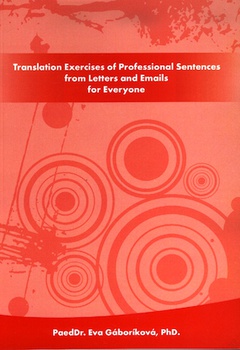 obálka: TRANSLATION EXERCISES OF PROFESSIONAL SENTENCES FROM LETTERS AND EMAILS FOR EVERYONE