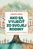 obálka: Ako sa vyliečiť zo svojej rodiny