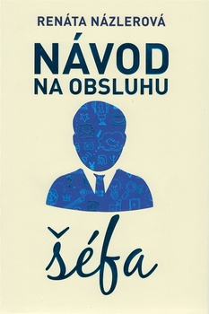 obálka: Návod na obsluhu šéfa