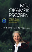 obálka: Můj okamžik prozření - Příběh ženy, která přežila svou smrt
