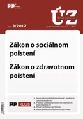 obálka: UZZ 3/2017 Zákon o sociálnom poistení, Zákon o zdravotnom poistení