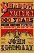 obálka: Shadow Voices : 300 Years of Irish Genre