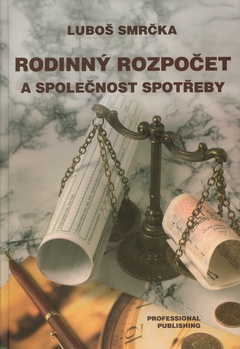 obálka: Rodinný rozpočet a společnost spotřeby