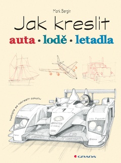obálka: Jak kreslit auta, lodě, letadla
