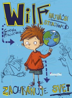obálka: Wilf, najväčší strachopud 1: Zachraňuje svet
