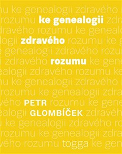 obálka: Ke genealogii zdravého rozumu