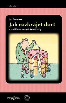 obálka: Jak rozkrájet dort a další matematické záhady