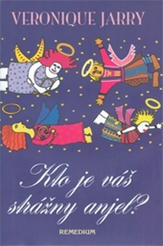 obálka: KTO JE VÁŠ STRÁŽNY ANJEL