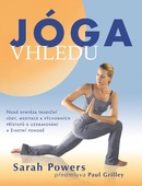 obálka: Jóga vhledu - Nová syntéza tradiční jógy, meditace a východních přístupů k uzdravování a životní pohodě