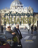 obálka: Dvaja talianski gurmáni ochutnávajú Taliansko