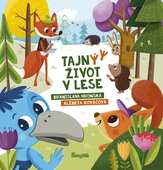 obálka: Tajný život v lese