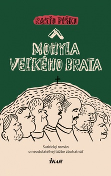 obálka: Mohyla Veľkého brata