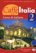 obálka: Caffé Italia 2 - Libro dello studente con esercizi