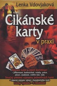 obálka:  Cikánské karty v praxi 