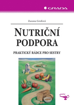obálka: Nutriční podpora - Praktický rádce pro sestry