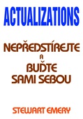 obálka: Actualizations - Nepředstírejte a buďte sami sebou
