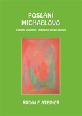 obálka: Poslání Michaelovo - Zjevení vlastního tajemství lidské bytosti