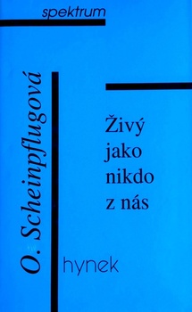 obálka: Živý jako nikdo z nás