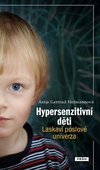 obálka: Hypersenzitivní děti - Laskaví poslové univerza