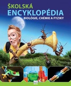 obálka: Školská encyklopédia biológie, chémie a fyziky