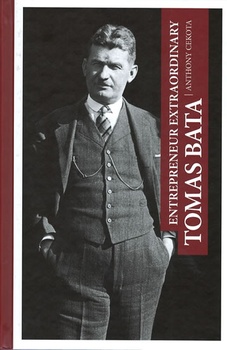 obálka: Entrepreneur extraordinary Tomáš Baťa