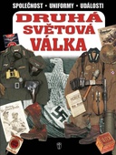 obálka: Druhá světová válka 1939 -1945 - Společnost, uniformy, události
