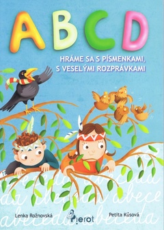 obálka: ABCD hráme sa s písmenkami, veselými rozprávkami