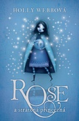 obálka: Rose a stratená princezná
