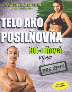 obálka: Telo ako posilňovňa-90 dňová výzva pre ženy